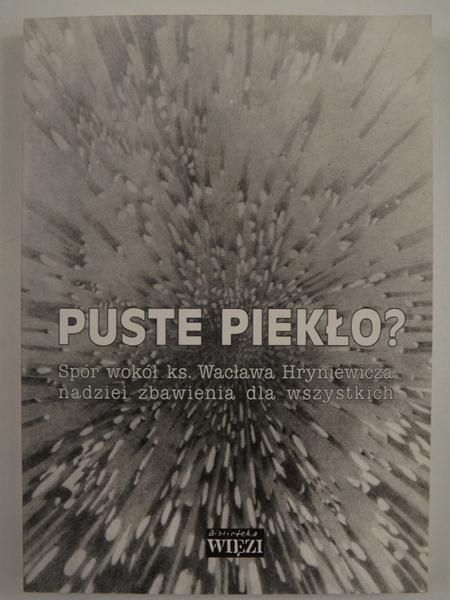 Majewski Józef (red.) - Puste piekło?
