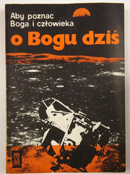 Bejze Bohdan (red.)  Aby poznać Boga i człowieka Część I O Bogu dziś