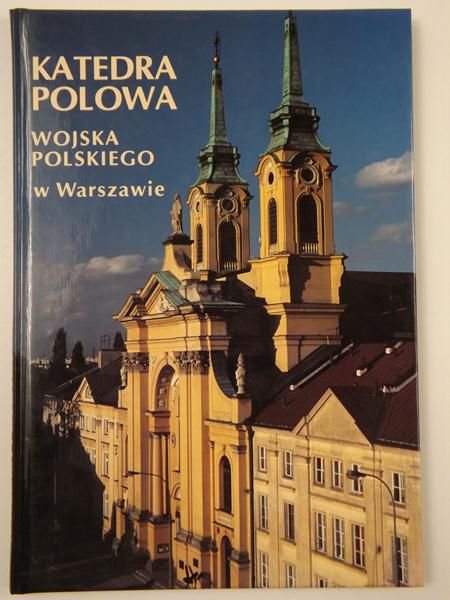 Burek Krzysztof - Katedra Polowa Wojska Polskiego w Warszawie