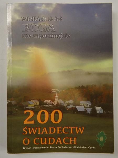 Wielkich dzieł Boga nie zapominajcie