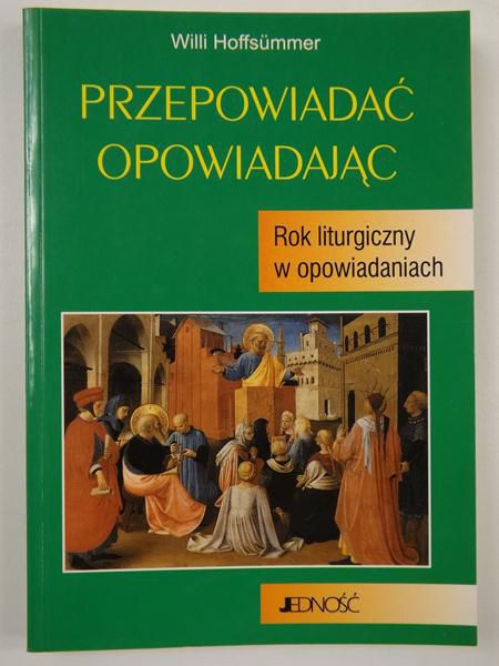 Hoffsummer Willi - Przepowiadać opowiadając