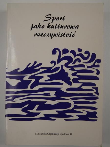 Sport jako kulturowa rzeczywistość