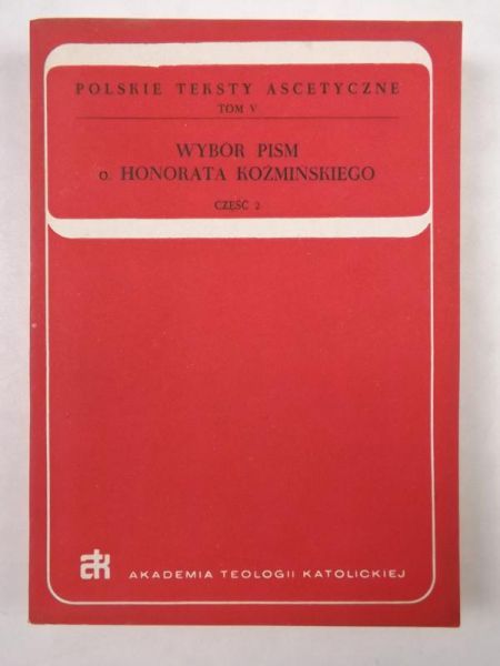 (oprac.) - Wybór pism o. Honorata Koźmińskiego, cz. 2