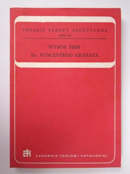 H. I.   -  Wybór pism Ks. Wincentego Granata, t.7