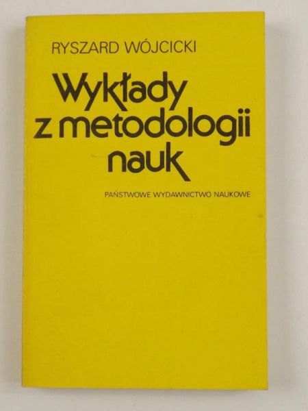 Wójcicki Ryszard - Wykłady z metodologii nauk