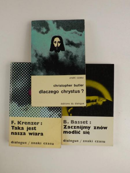 Basset B. / Butler C. / Krenzer F. - Zacznijmy znów się modlić / Dlaczego Chrystus? / Taka jest nasza wiara