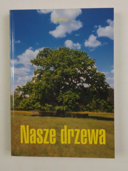 Nasze drzewa