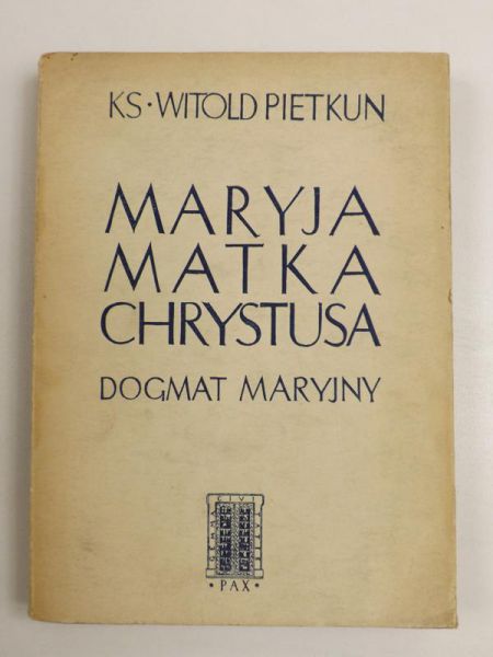 Maryja Matka Chrystusa. Dogmat Maryjny