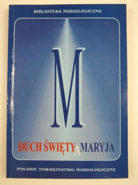 Duch Święty a Maryja