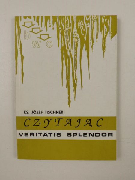 Czytając Veritatis Splendor