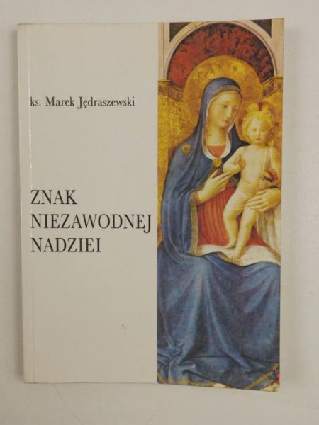Znak niezawodnej nadziei