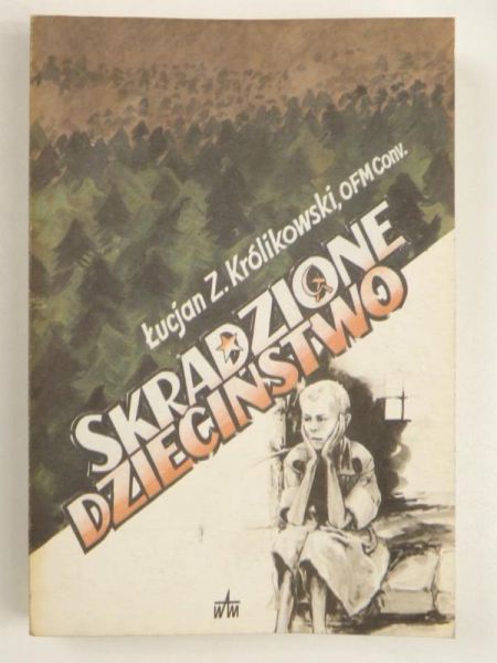 Skradzione dzieciństwo