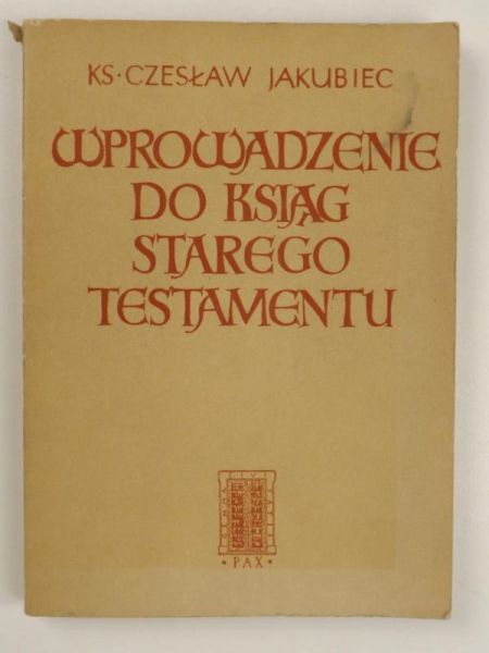 Wprowadzenie do ksiąg Starego Testamentu