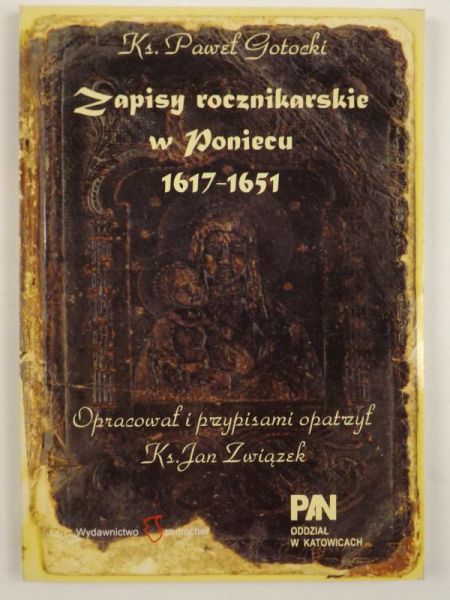 Zapisy rocznikarskie w Poniecu 1617-1651