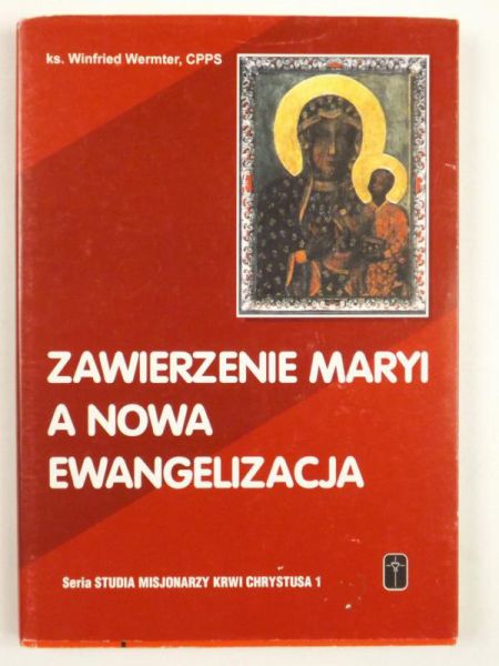 Zawierzanie Maryi a nowa ewangelizacja