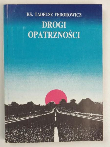 Drogi opatrzności