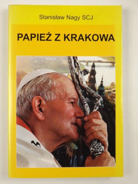 Nagy Stanisław - Papież z Krakowa