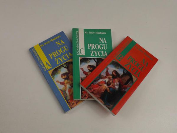 Na progu życia. Kazania dla dzieci ABC