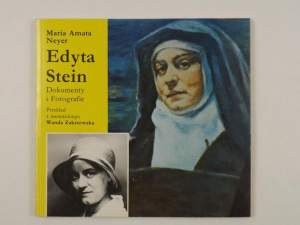 Edyta Stein. Dokumenty i fotografie