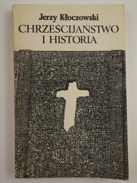 Chrześcijaństwo i historia