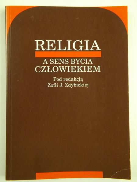 Religia a sens bycia człowiekiem