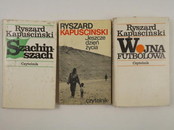 Kapuściński Ryszard - Wojna futbolowa / Jeszcze dzień życia / Szachinszach