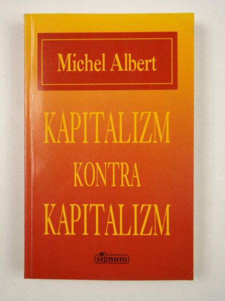 Albert Michel - Kapitalizm kontra kapitalizm