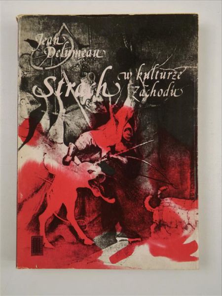 Strach w kulturze Zachodu XIV-XVIII wieku