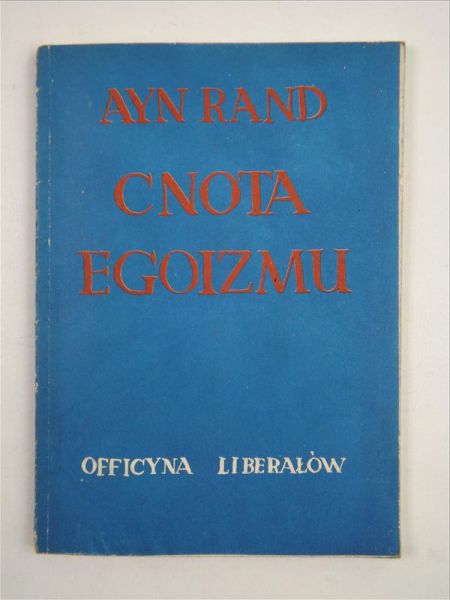 Rand Ayn - Cnota egoizmu