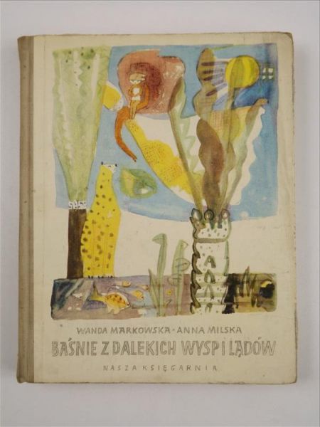 Markowska Wanda,   - Baśnie z dalekich wysp i lądów