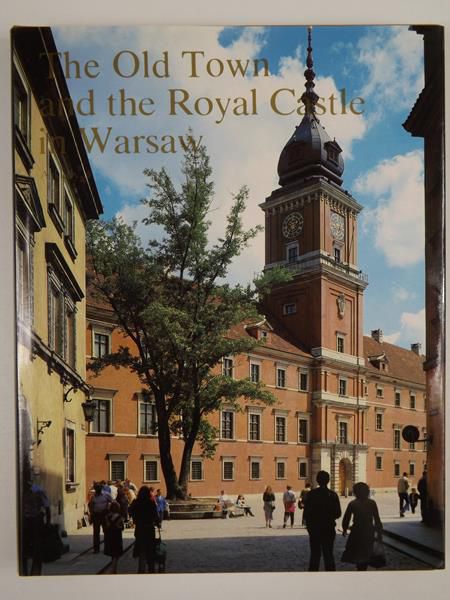 The Old Town and the Royal Castle in Warsaw