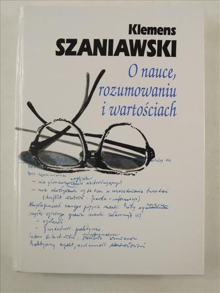 O nauce, rozumowaniu i wartościach