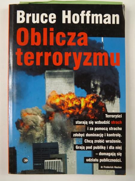 Hoffman Bruce - Oblicza terroryzmu