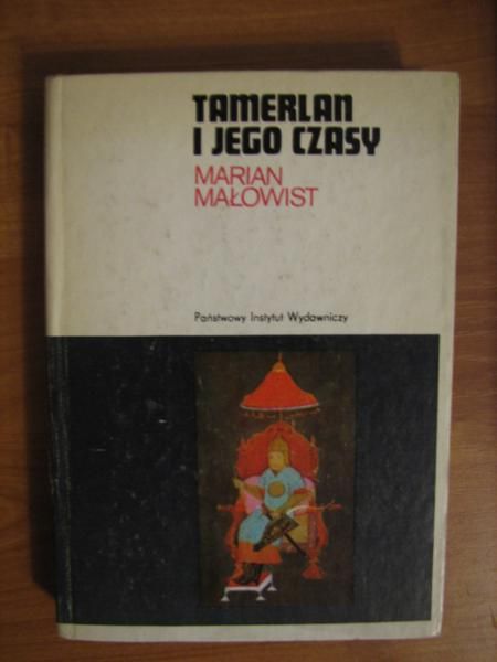 Tamerlan i jego czasy