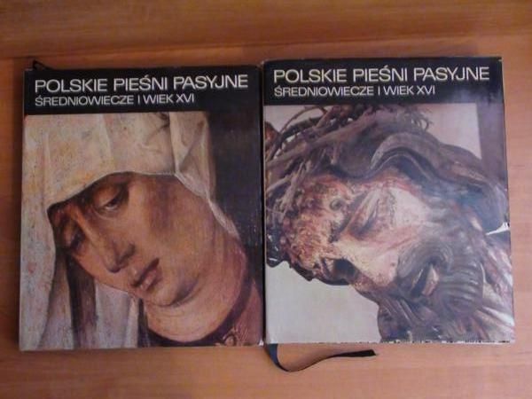 Polskie pieśni pasyjne, średniowiecze i wiek XVI, tom I-II