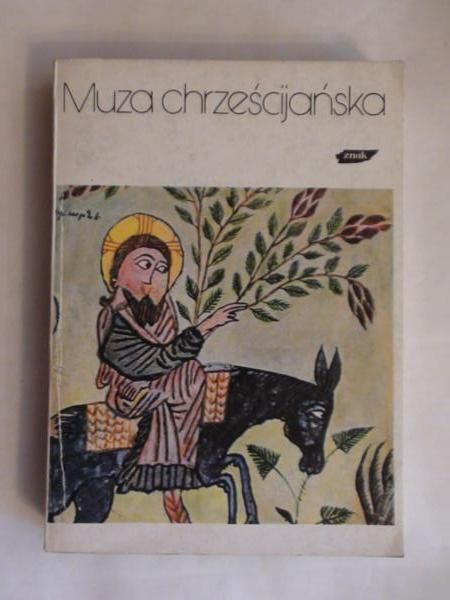 Muza chrześcijańska, tom I