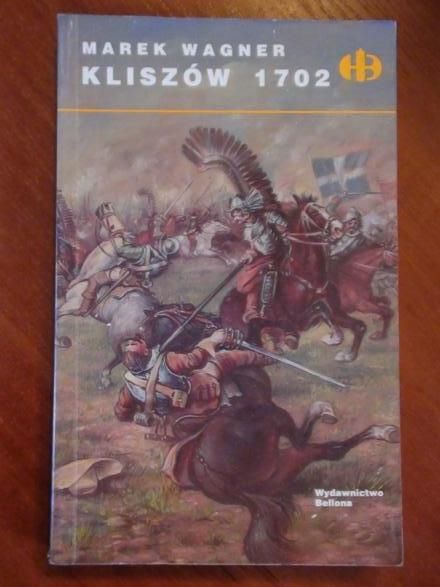 Kliszów 1702 (Historyczne Bitwy)