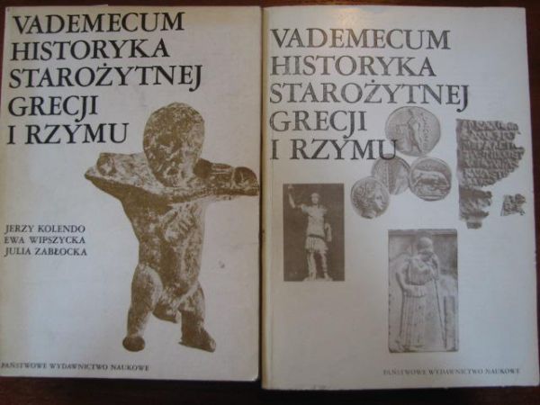 Kolendo Jerzy - Vademecum Historyka Starożytnej Grecji i Rzymu