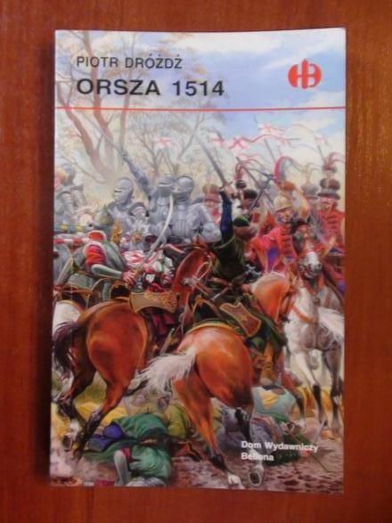 Orsza 1514 (Historyczne Bitwy)