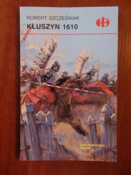 Kłuszyn 1610 (Historyczne Bitwy)