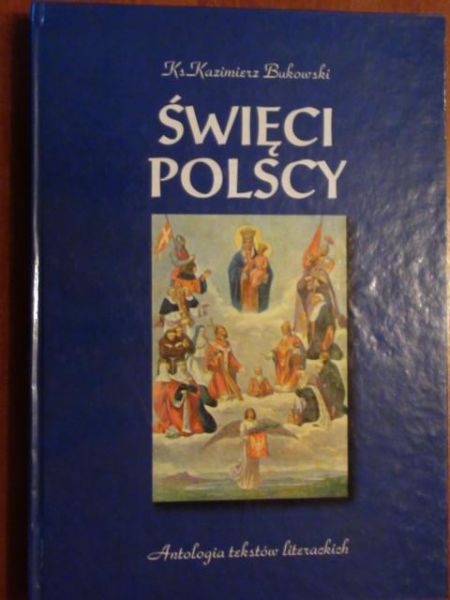 Święci Polscy, tom I