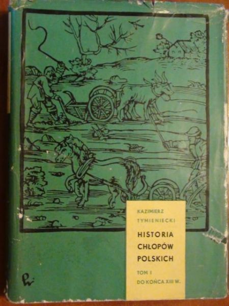 Historia chłopów polskich, tom I
