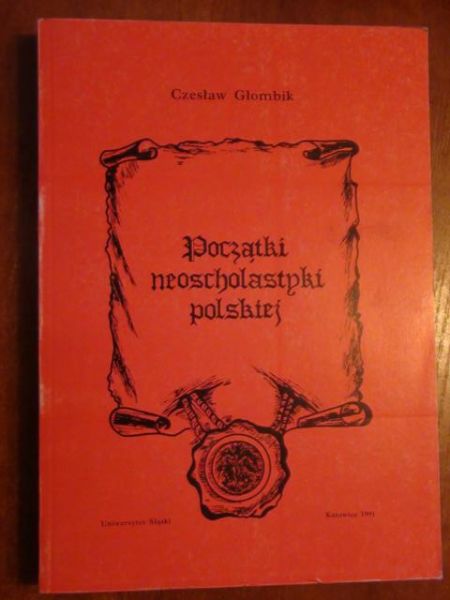 Głombik Czesław - Początki neoscholastyki polskiej