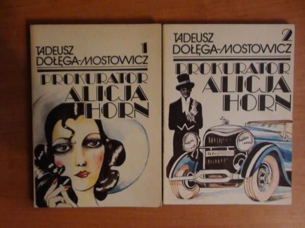 Dołęga-Mostowicz Tadeusz - Prokurator Alicja Horn T.I-II