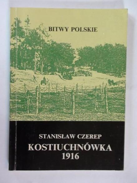 Kostiuchnówka 1916 (Bitwy Polskie)