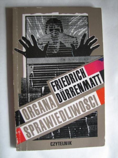 Durrenmatt Friedrich - Organa sprawiedliwości