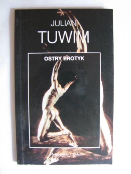 Tuwim Julian - Ostry erotyk