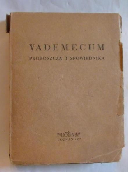 Karłowski Kazimierz, Nowicki Edmund  -  Vademecum proboszcza i spowiednika
