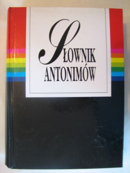 Dąbrówka Andrzej,   - Słownik antonimów