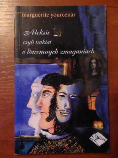 Aleksis czyli traktat o daremnych zmaganiach